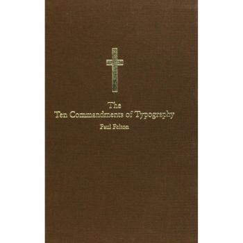 The Ten Commandments of Typography/Type Heresy: Breaking the...