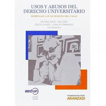 Usos y abusos del derecho universitario