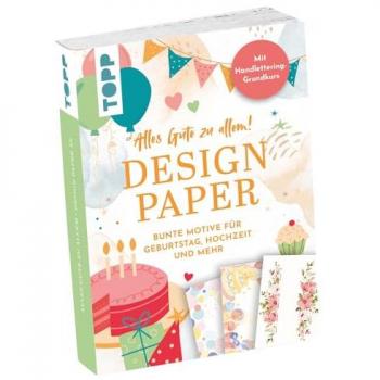 Designpapier A6: Alles Gute für jeden Anlass mit Handlettering-Grundkurs