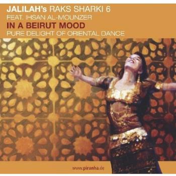 Raks Sharki 6:in a Beirut Mood
