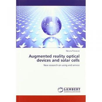 Augmented reality optical devices and solar cells: New research on using and service