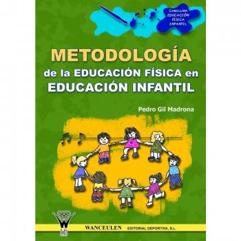 Metodología de la educación física en educación infantil