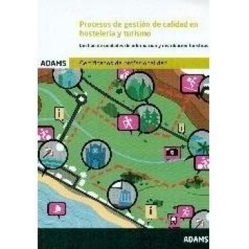 Procesos de gestión de calidad en hostelería y turismo
