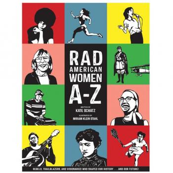 Kate Schatz Rad American Women A-Z