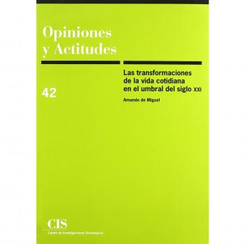 Las transformaciones de la vida cotidiana en el umbral del siglo XXI