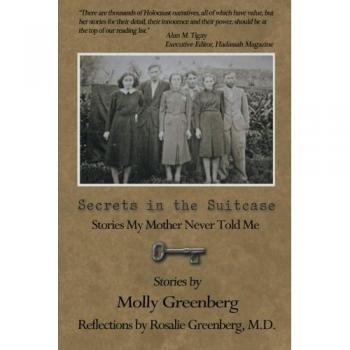 Secrets in the Suitcase: Stories My Mother Never Told Me
