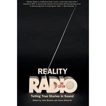 Reality Radio, Second Edition: Telling True Stories in Sound (Documentary Arts and Culture)