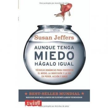 Aunque tenga miedo,hágalo igual