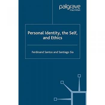 Personal Identity, the Self, and Ethics