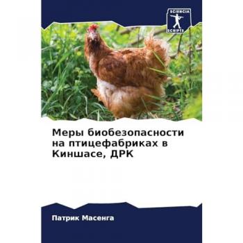 Masenga, Patrik: Mery biobezopasnosti na pticefabrikah w Kinshase, DRK