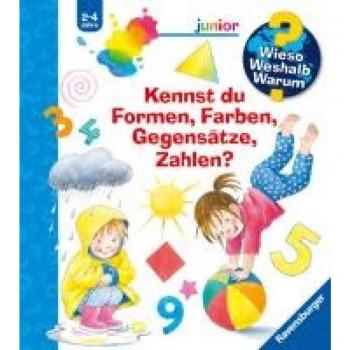 Doris Rübel Wieso? Weshalb? Warum? Sonderband Junior: Kennst Du Formen, Farben, Gegensätze, Zahlen? (Wieso? Weshalb? Warum? Junior)