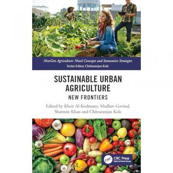 Sustainable Urban Agriculture: New Frontiers (Nextgen Agriculture)