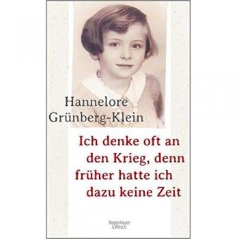 Ich denke oft an den Krieg, denn früher hatte ich dazu keine Zeit