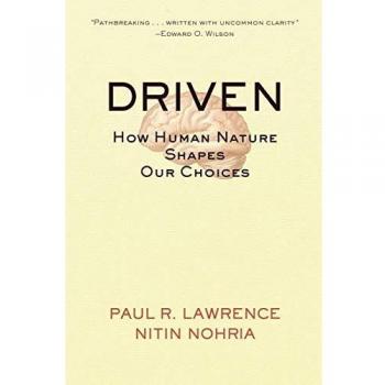 Driven: How Human Nature Shapes Our Choices