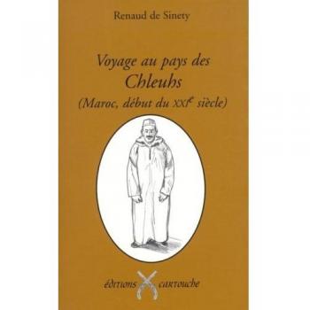 Voyage au pays des Chleuhs
