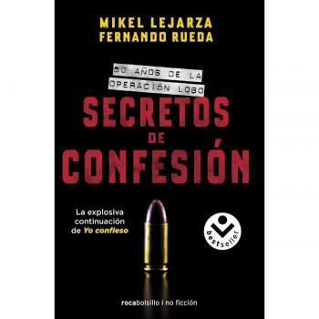 Secretos de confesión: 50 años de la Operación Lobo (Tapa blanda).