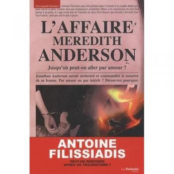 L'affaire Meredith Anderson : jusqu'où peut-on aller par amour ?