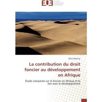 La contribution du droit foncier au développement en Afrique