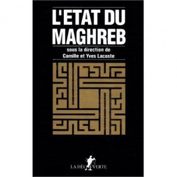 L'état du Maghreb (Etat du Monde)