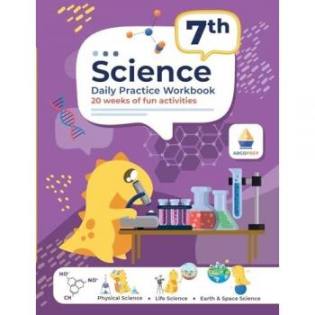 7th Grade Science: Daily Practice Workbook | 20 Weeks of Fun Activities (Physical, Life, Earth and Space Science, Engineering | Video Explanations Included