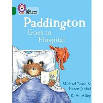 Paddington Goes to Hospital