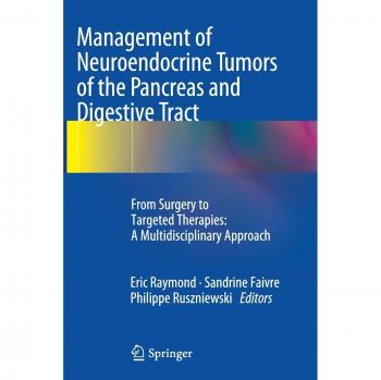 Management of Neuroendocrine Tumors of the Pancreas and Digestive Tract: From Surgery to Targeted Therapies: A Multidisciplinary Approach