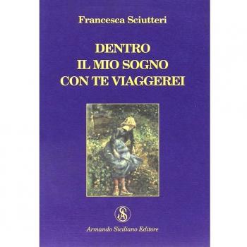 Dentro il mio sogno con te viaggerei