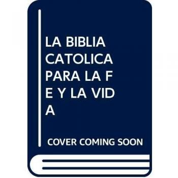 LA BIBLIA CATÓLICA PARA LA FE Y LA VIDA: edición dos tintas / símil piel con cremallera