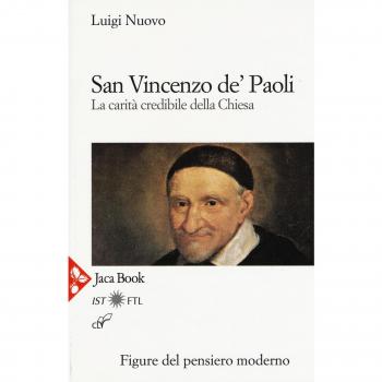 San Vincenzo De' Paoli. La carità credibile della chiesa