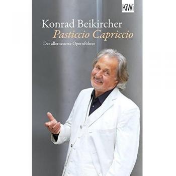 Pasticcio Capriccio: Der allerneueste Opernführer