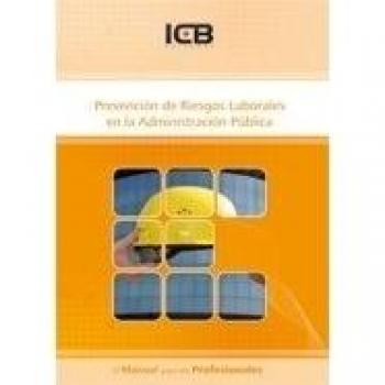 PREVENCION DE RIESGOS LABORALES EN LA ADMINISTRACION PUBLICA