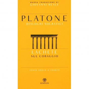 Lachete. Sul coraggio. Testo greco a fronte