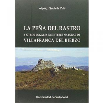 Peña Del Rastro Y Otros Lugares De Interés Natural De Villafranca Del Bierzo, La