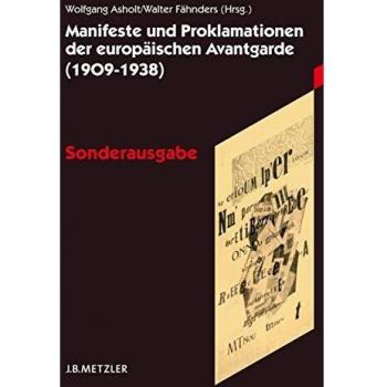 Manifeste und Proklamationen der europäischen Avantgarde