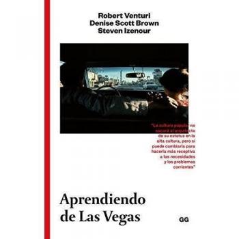 Aprendiendo de Las Vegas : el simbolismo olvidado de la forma arquitectónica