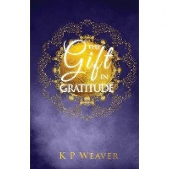 The Gift in Gratitude: the key to life magic manifestation (The Alchemy of Life Magic)