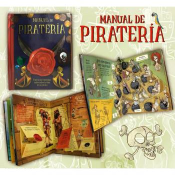 Manual de piratería: Todo lo que necesitas saber sobre la vida de un pirata (Tapa dura).
