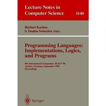 Programming Languages: Implementations, Logics, and Programs