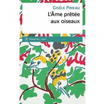 Gisèle Pineau L'Âme Prêtée Aux Oiseaux