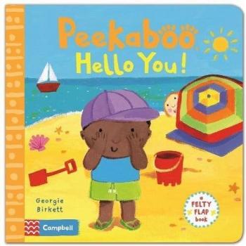 Felty Flaps: Peekaboo, Hello You!: a Felty Flap Book,Georgie Birkett