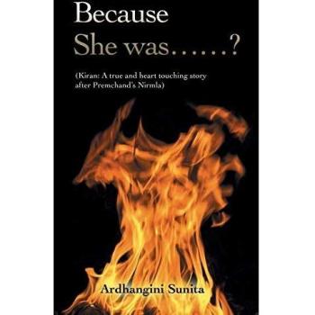 Because She was . . .:
