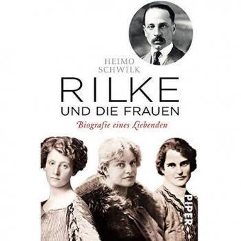 Rilke und die Frauen
