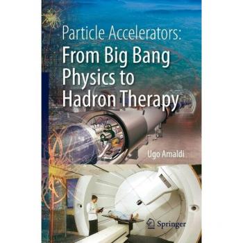 Vitalsource Technologies, Inc. Particle Accelerators: From Big Bang Physics To Hadron Therapy