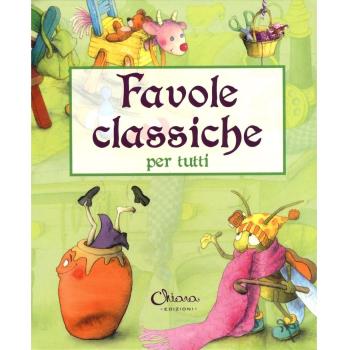 Favole classiche per tutti. Ediz. a colori