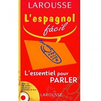 L'Essentiel pour parler : Espagnol-Français / Français-Espagnol
