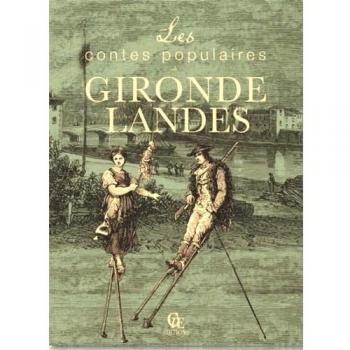 Les Contes Populaires De Gironde Et Des Landes
