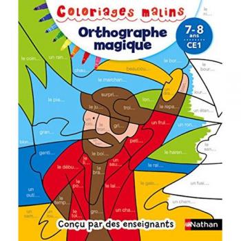 Orthographe magique CE1 : 7-8 ans