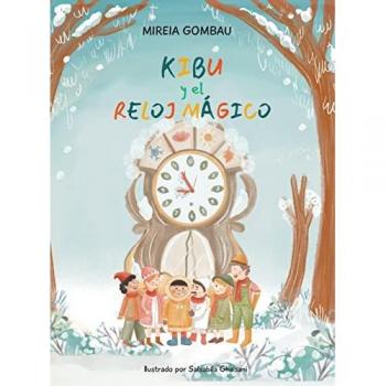 Gombau, Mireia: Kibu y el reloj mágico