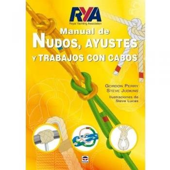 Manual de nudos, ayustes y trabajos con cabos (Tapa blanda).
