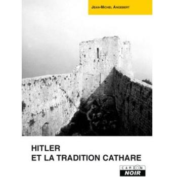 Hitler et la tradition Cathare